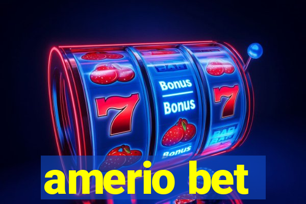 amerio bet